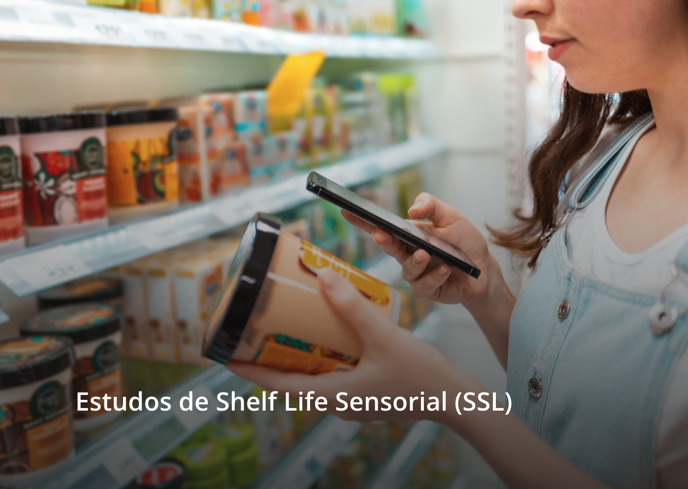 Estudos de Shelf Life Sensorial (SSL)
